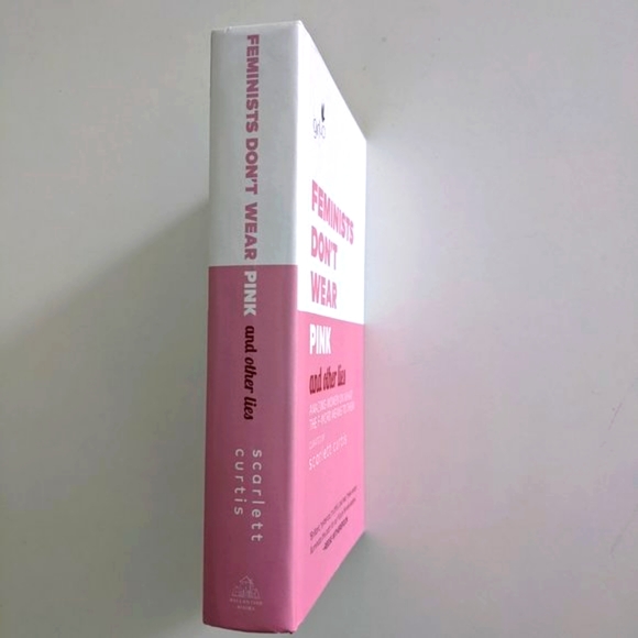 Feminists Don't Wear Pink and Other Lies - Picture 3 of 10